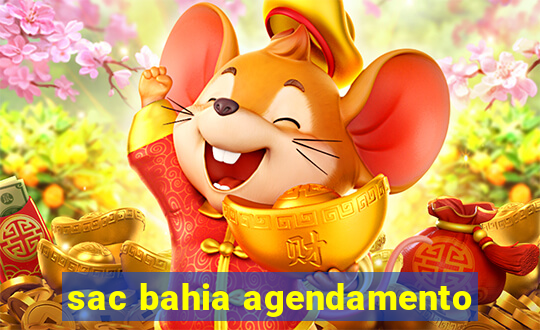 sac bahia agendamento